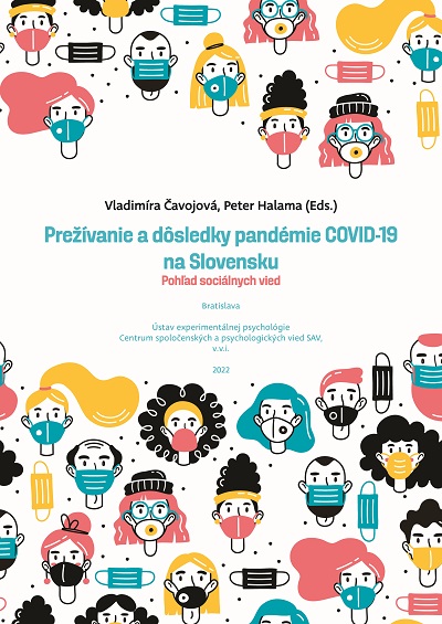 Prežívanie a dôsledky pandémie COVID-19  na Slovensku : Pohľad sociálnych vied